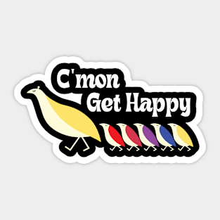 C'mon Get Happy - Vintage Retro Sticker